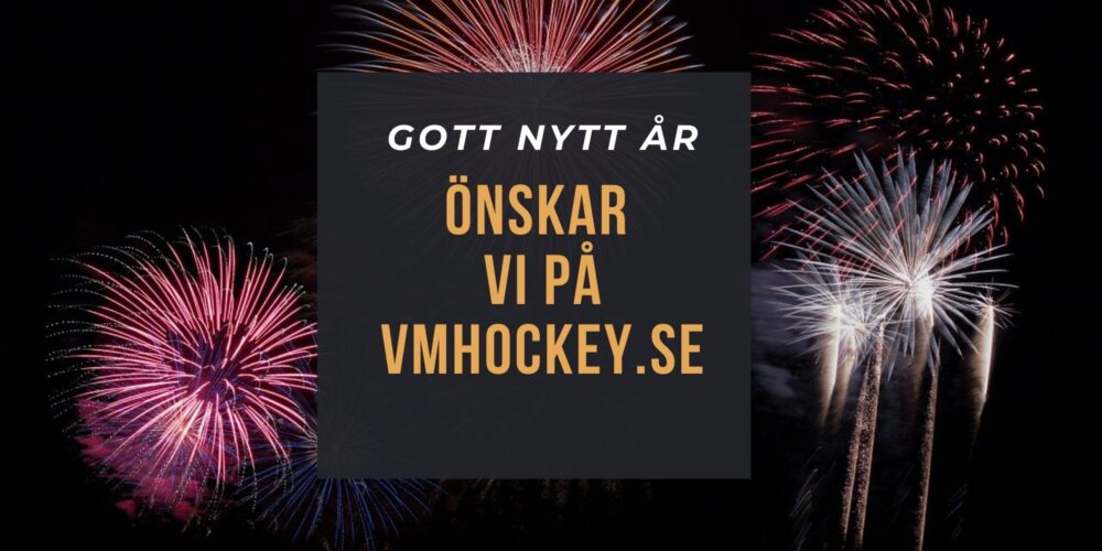 Gott Nytt År önskar vi på VMHockey.se