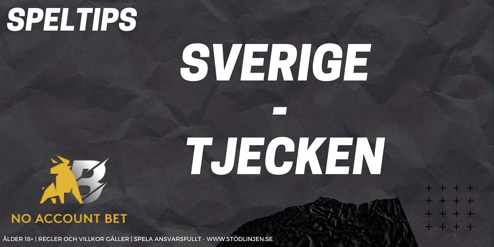Speltips Sverige-Tjeckien No Account Bet